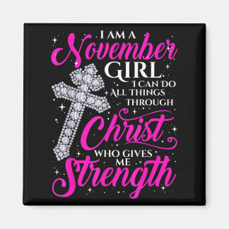 November-Mädchen Lustiger Spruch Christlich Magnet