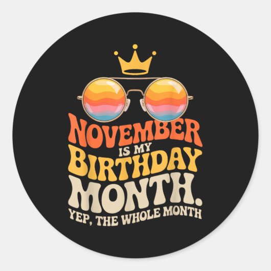 November My Birthday For New Year 2026 Runder Aufkleber (Vorderseite)