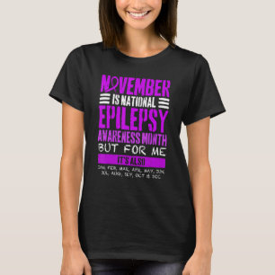 November: National Epilepsy Awareness Ribbon 1 T-Shirt