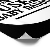 Now Accepting Gently Used Baby Daddies Poster (Ecke)