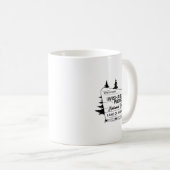 Now Entering Iwishabish Woods National Forest Land Kaffeetasse (VorderseiteRechts)