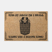 Now Go Away Doormat, Funny Home Decor Fußmatte (Vorderseite)