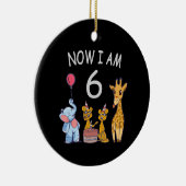 Now I am 6 years old 6th Birthday at the Zoo Keramik Ornament (Rechts)