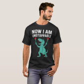 Now I Am Unstoppable Rex T-Shirt (Vorne ganz)