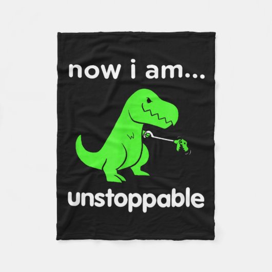 Now I Am Unstoppable T-rex Funny Grabber Dinosaur  Fleecedecke (Vorderseite)