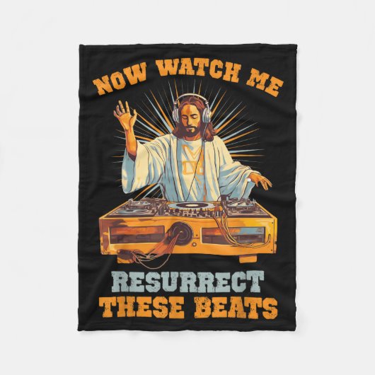 Now Watch Me Resurrect These Beats Jesus Music Fleecedecke (Vorderseite)