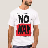 NoWar!!!!T-Shirt T-Shirt (Vorderseite)