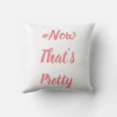 #NowThat's Pretty cushion Kissen (Rückseite)