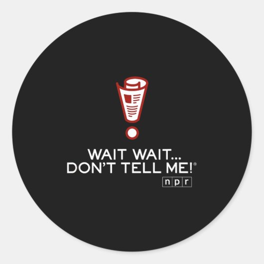 Npr Wait Wait Don’t Tell Me Logo Small Runder Aufkleber (Vorderseite)