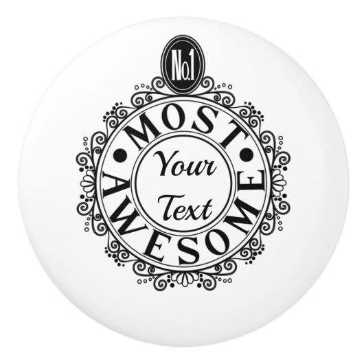 Nr.1 Am Phantastischsten (Ihr Text) benutzerdefini Keramikknauf (Vorderseite)