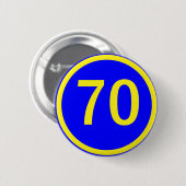 Nr., 70, in einem Kreis Button (Vorne & Hinten)
