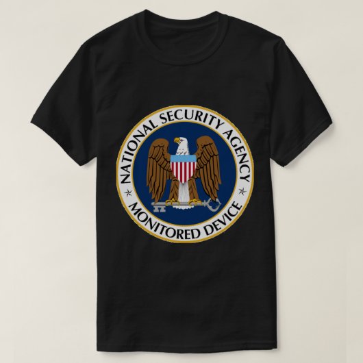 NSA-Aufkleber für überwachte Geräte T-Shirt (Design vorne)