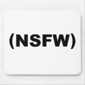 NSFW nicht sicher für Arbeit Mousepad (Vorne)
