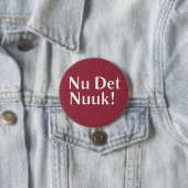 Nu Det Nuuk Button (Beispiel)