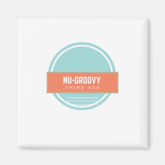 Nu-Groovy drittes Alter Magnet (Vorne)