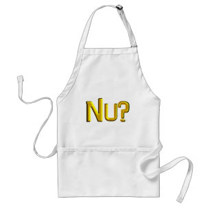 NU? SCHÜRZE