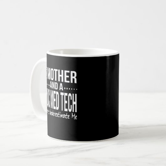 Nuc Med Tech Nuclear Medicine Technician Mom Kaffeetasse (Vorderseite Links)