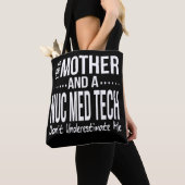 Nuc Med Tech Nuklear Medicine Technician Mama Tasche (Von Nahem)