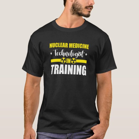 Nuc Med Tech Nuklear Medicine Technologist T-Shirt (Vorderseite)