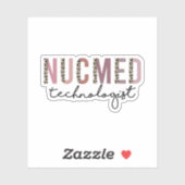 Nuc Med Technologe, Nukleare Medizintechnik - Gesc Aufkleber (Blatt)