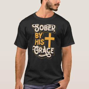 nüchtern durch seine Grazie inspirierende Christli T-Shirt
