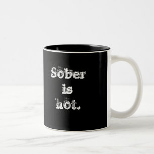 Nüchtern ist heiß zweifarbige tasse
