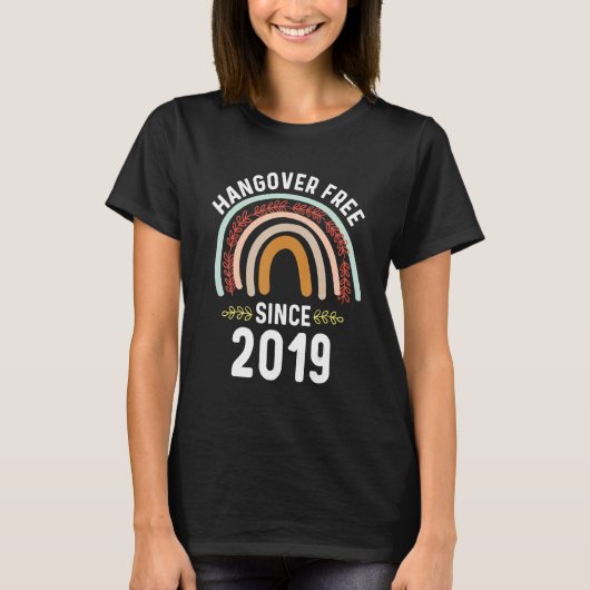 Nüchtern seit 2019 Glückwünsche zur Frauenfreundli T-Shirt (Vorderseite)