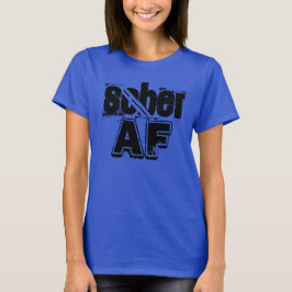 Nüchternheit T-Shirt