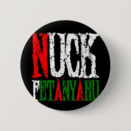 Nuck Fetanyahu - Netanjahu, clevere Unterstützung Button (Vorderseite)