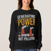 Nuclear Engineer Power Not Pollution Sweatshirt (Vorderseite)