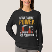 Nuclear Engineer Power Not Pollution T-Shirt (Vorderseite)