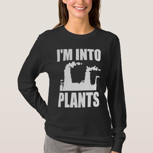 Nuclear Engineering I'm Into Plants T-Shirt (Vorderseite)