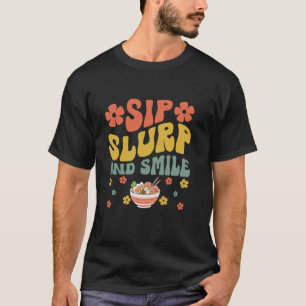 Nudelsuppen-Schale zum Schlürfen, Schmatzen und Lä T-Shirt