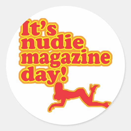 Nudie Magazine Day! Runder Aufkleber (Vorderseite)