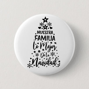 Nuestra Familia Lo Mejor De La Navidad Button