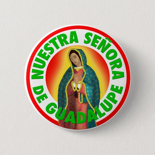 Nuestra Señora De Guadalupe Button (Vorderseite)