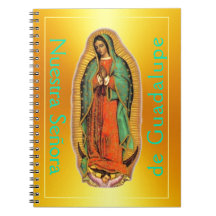 Nuestra Senora de Guadalupe ... TAGEBUCH