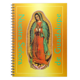 Nuestra Senora de Guadalupe ... TAGEBUCH
