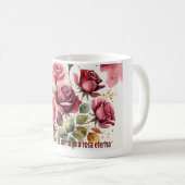 'Nuestro amor es como una rosa eterna Kaffeetasse (VorderseiteRechts)