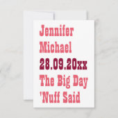 Nuff Said Funny Rustic Simple Wedding Personalisie Save The Date (Vorderseite)