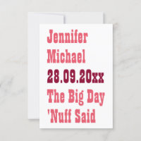 Nuff Said Funny Rustic Simple Wedding Personalisie