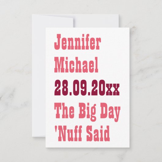 Nuff Said Lustig Rustikal Einfache Hochzeit Person Save The Date (Vorderseite)