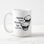 Nuffin, dass ein Muffin keine Kaffee-Tasse reparie Kaffeetasse (Links)