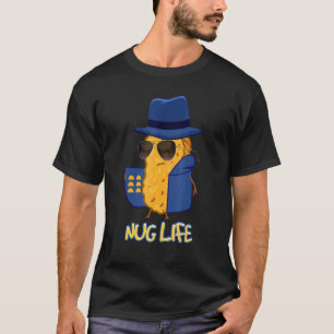 Nug Life Chicken Nugget 1 T-Shirt