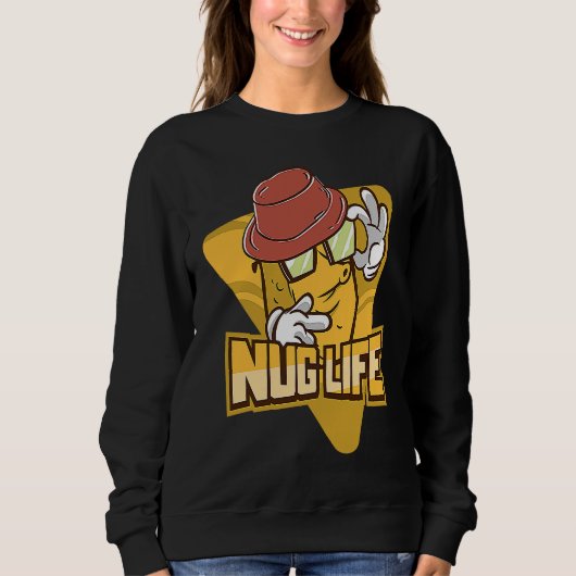 Nug Life Chicken Nugget Sweatshirt (Vorderseite)
