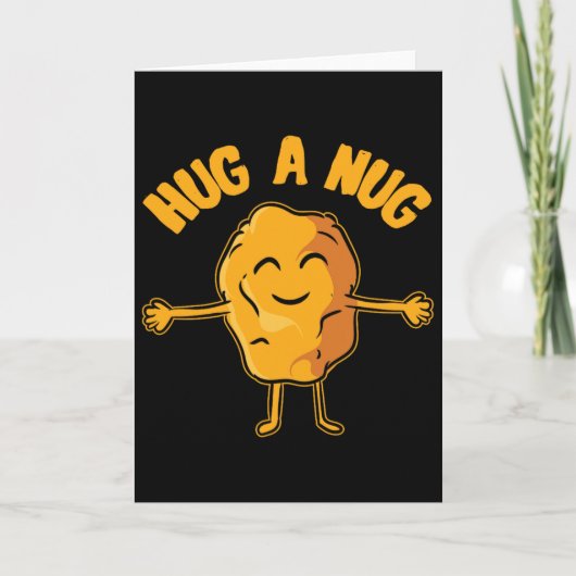 Nug Life - Umarme den Nug - Chicken Nugget Karte (Vorderseite)