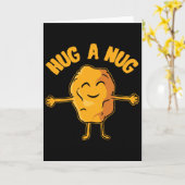 Nug Life - Umarme den Nug - Chicken Nugget Karte (Gelbe Blume)