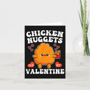 Nuggets für Hühner sind meine Valentine Funny Nugg Karte