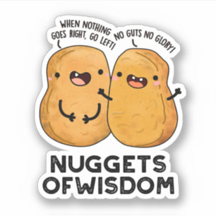 Nuggets of Wisdom Funny Food Puff Aufkleber