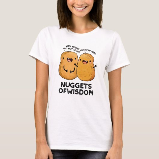Nuggets of Wisdom Funny Food Puff T-Shirt (Vorderseite)